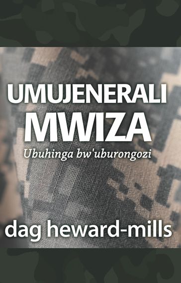 Umujenerali Mwiza - Dag Heward-Mills