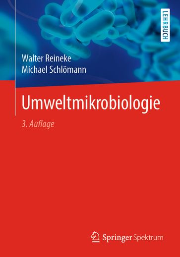 Umweltmikrobiologie - Michael Schlomann - Walter Reineke