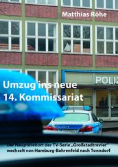 Umzug ins neue 14. Kommissariat