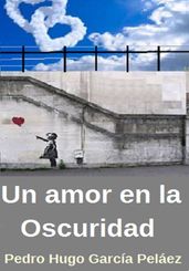 Un Amor en la oscuridad