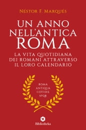Un Anno nell antica Roma