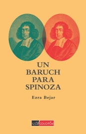 Un Baruch para Spinoza