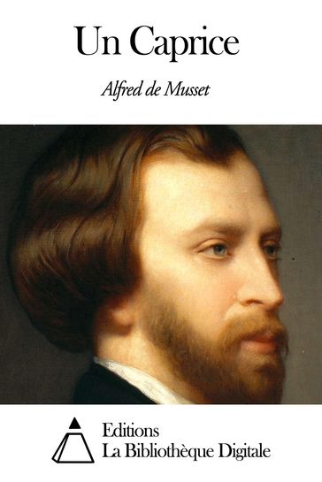 Un Caprice - Alfred De Musset