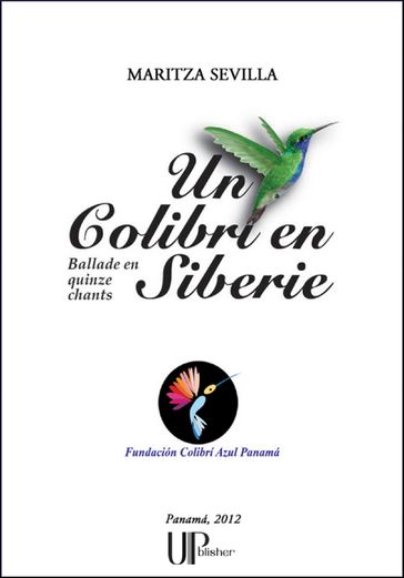 Un Colibri en Sibérie - Maritza Sevilla