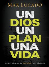 Un Dios, un plan, una vida