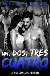 Un, Dos, Tres, Cuatro // Tome 3