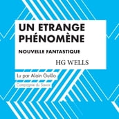 Un Etrange Phénomène