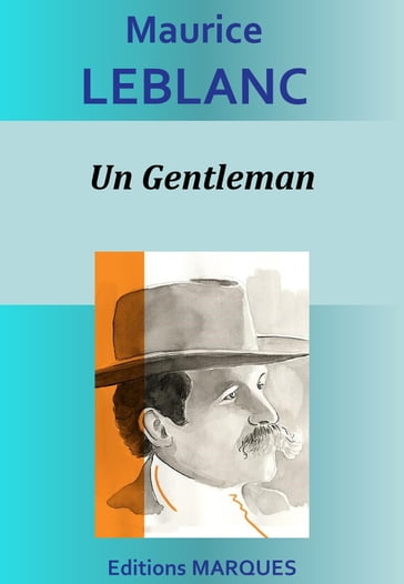 Un Gentleman - Maurice Leblanc