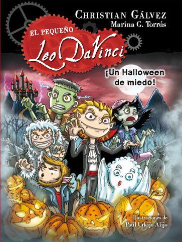 ¡Un Halloween de miedo! (El pequeño Leo Da Vinci 7) - Christian Gálvez
