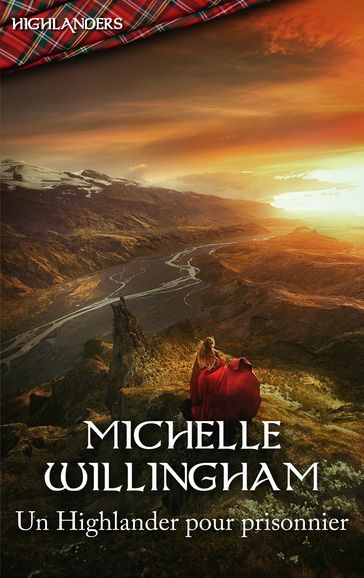 Un Highlander pour prisonnier - Michelle Willingham