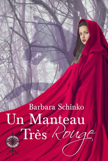 Un Manteau Très Rouge - Barbara Schinko