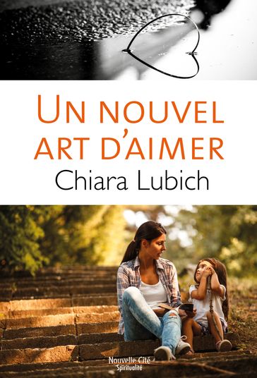 Un Nouvel Art d'Aimer - Chiara Lubich - Mgr Dubost