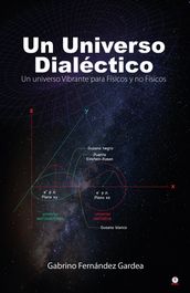 Un Universo Dialéctico