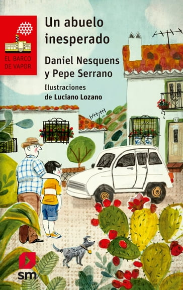 Un abuelo inesperado - Daniel Nesquens - Jose Luis Serrano Sanchez