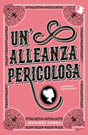 Un alleanza pericolosa