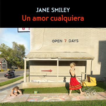 Un amor cualquiera - Jane Smiley