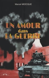 Un amour dans la guerre