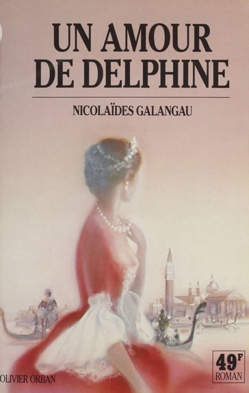 Un amour de Delphine - Nicolaidès Galangau