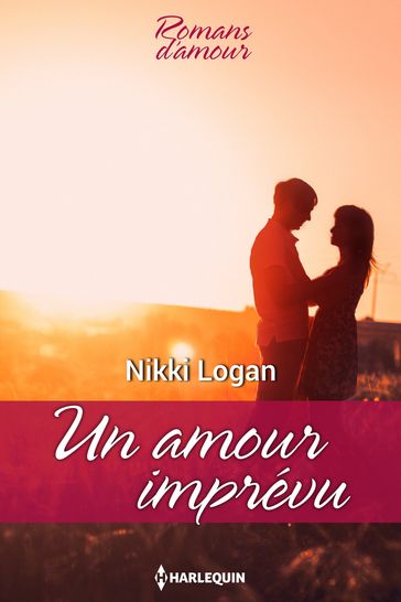Un amour imprévu - Nikki Logan