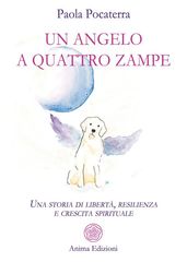 Un angelo a quattro zampe