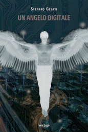 Un angelo digitale