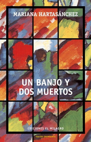 Un banjo y dos muertos - Ginés Cruz - Mariana Hartasánchez