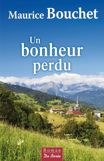 Un bonheur perdu - Maurice Bouchet