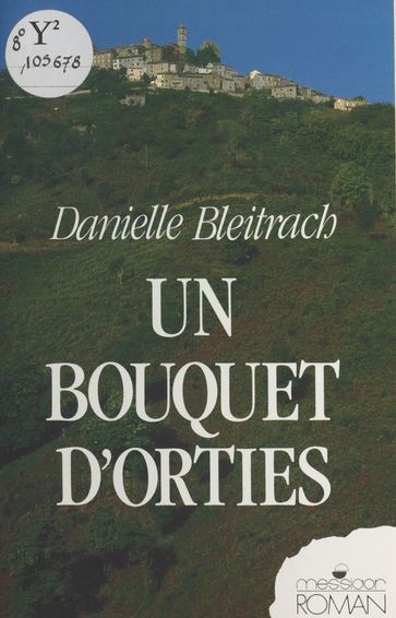 Un bouquet d'orties - Danielle Bleitrach