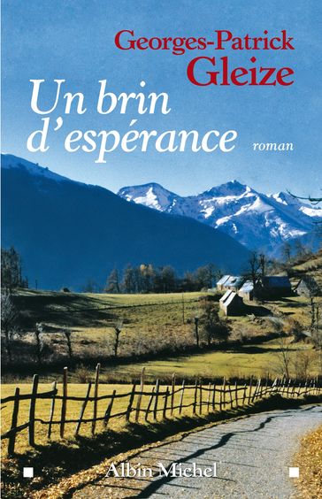 Un brin d'espérance - Georges-Patrick Gleize