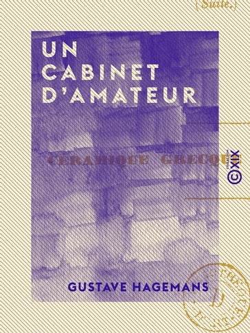 Un cabinet d'amateur - Gustave Hagemans