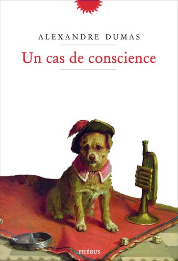 Un cas de conscience - Alexandre Dumas