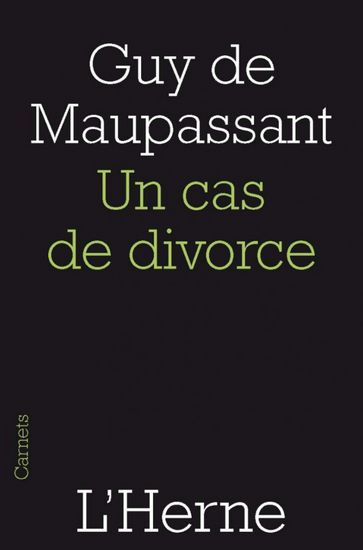 Un cas de divorce - Guy de Maupassant