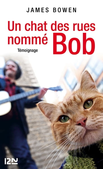 Un chat des rues nommé Bob - James Bowen