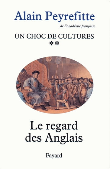 Un choc de cultures - Alain Peyrefitte