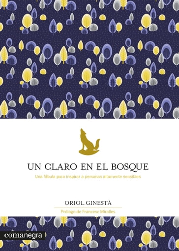 Un claro en el bosque - Oriol Ginestà - Francesc Miralles