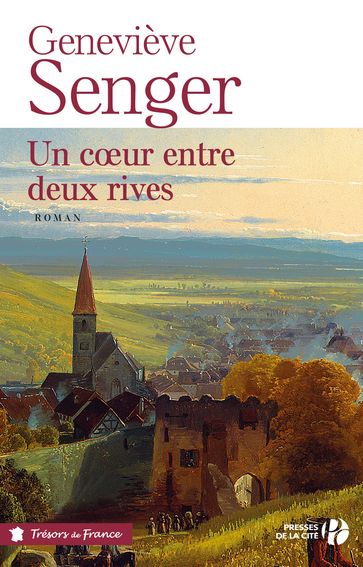 Un coeur entre deux rives - Geneviève Senger