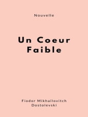 Un coeur faible