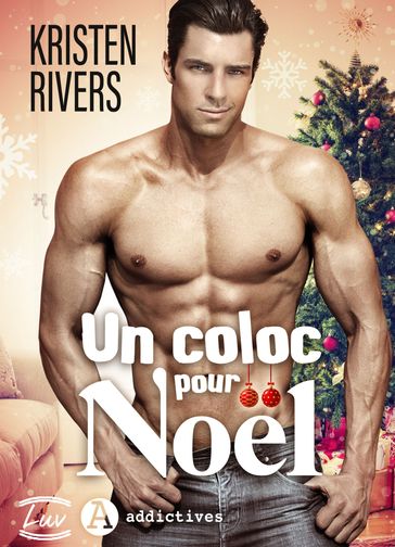 Un coloc pour Noël - Kristen Rivers