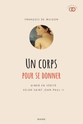 Un corps pour se donner