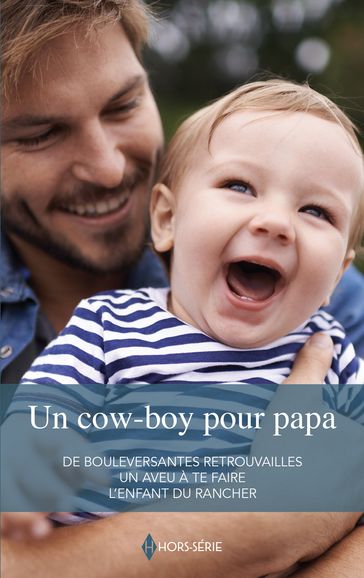 Un cow-boy pour papa - Janice Maynard - Jennifer Faye - Linda Conrad