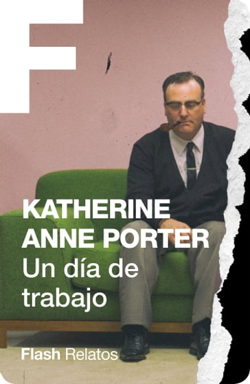 Un día de trabajo - Katherine Anne Porter