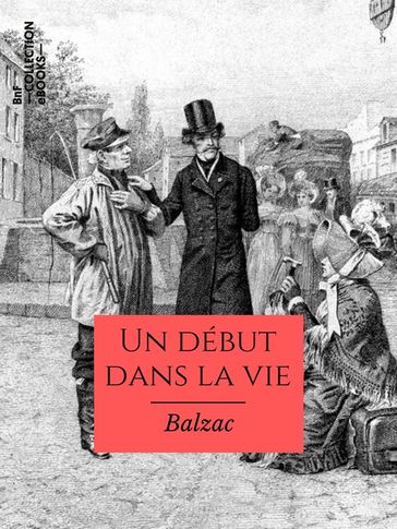 Un début dans la vie - Honoré de Balzac