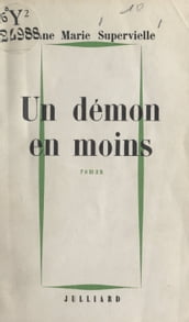 Un démon en moins