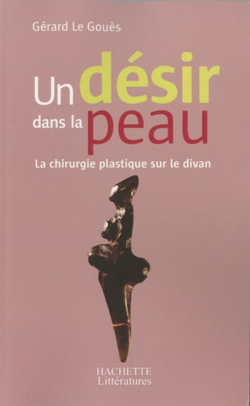 Un désir dans la peau - Gérard Le Gouès