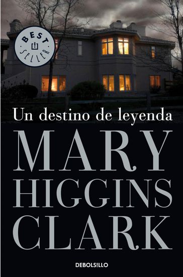 Un destino de leyenda - Mary Higgins Clark