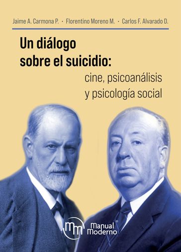 Un diálogo sobre el suicidio - Jaime Alberto Carmona Parra - Florentino Moreno Martín - Carlos Fernando Alvarado Duque