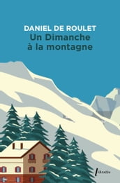 Un dimanche à la montagne