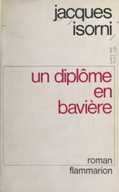 Un diplôme en Bavière