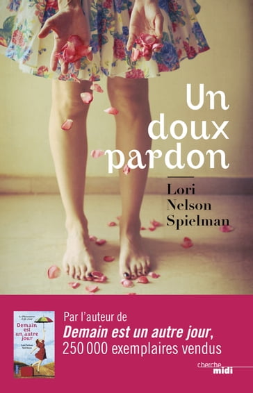 Un doux pardon - Lori Nelson Spielman