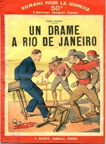 Un drame à Rio-de-Janeiro - Paul Darcy